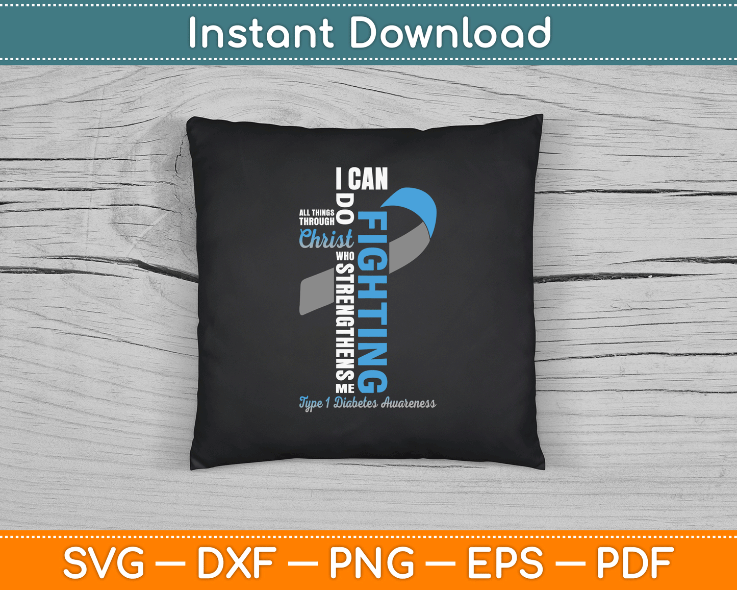 Type 1 Diabetes Awareness Warrior Christian Blue Gray Ribbon SVG Digital Cutting File