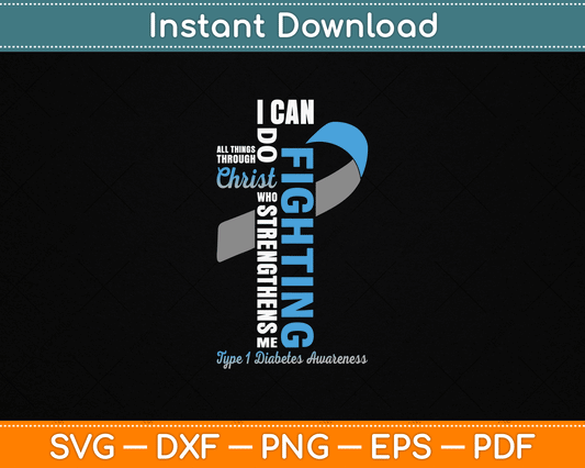 Type 1 Diabetes Awareness Warrior Christian Blue Gray Ribbon SVG Digital Cutting File