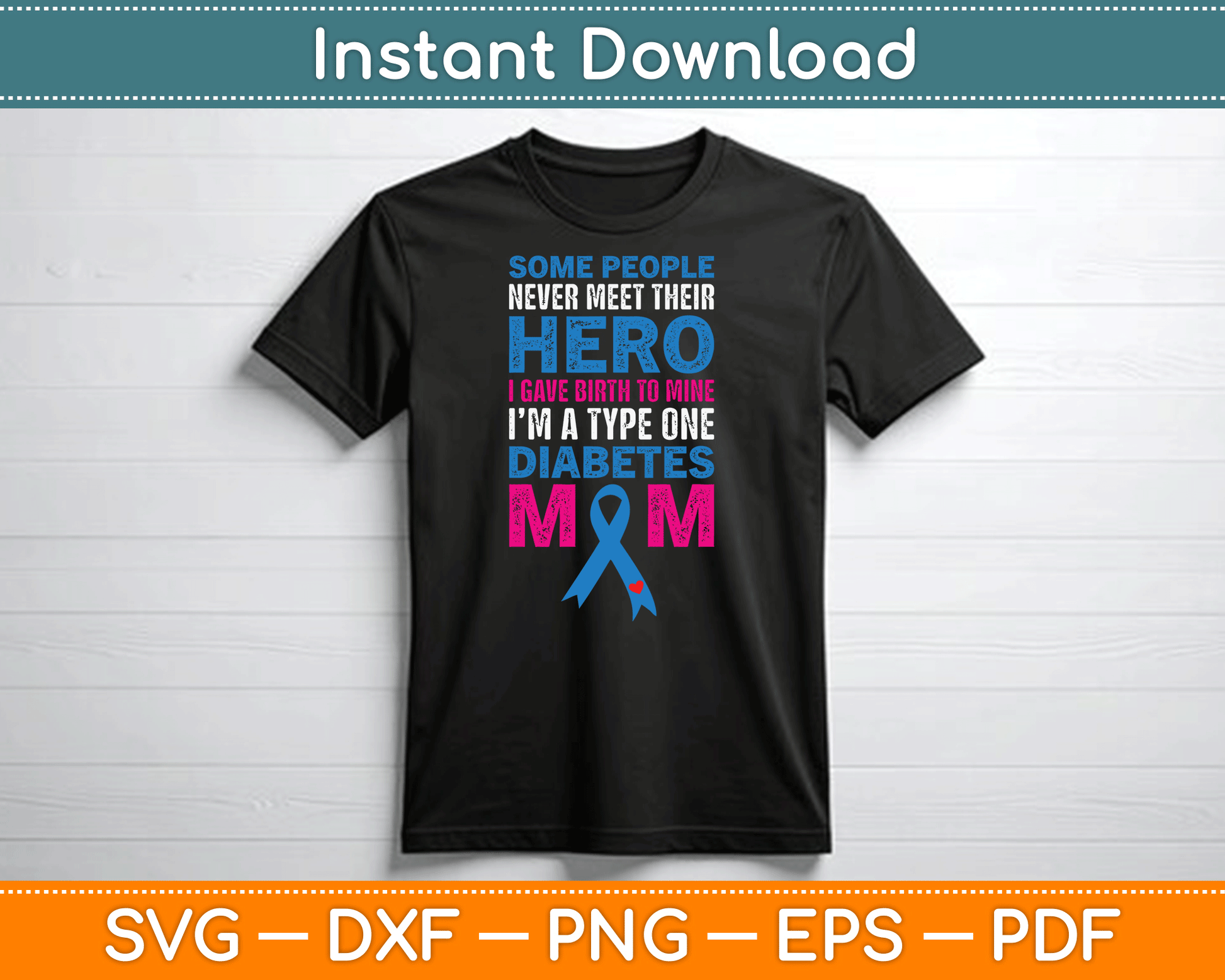I'm A Type One Diabetes Mom Mother's Day SVG Digital Cutting File