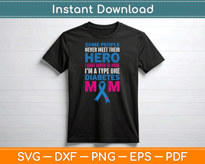 I'm A Type One Diabetes Mom Mother's Day SVG Digital Cutting File