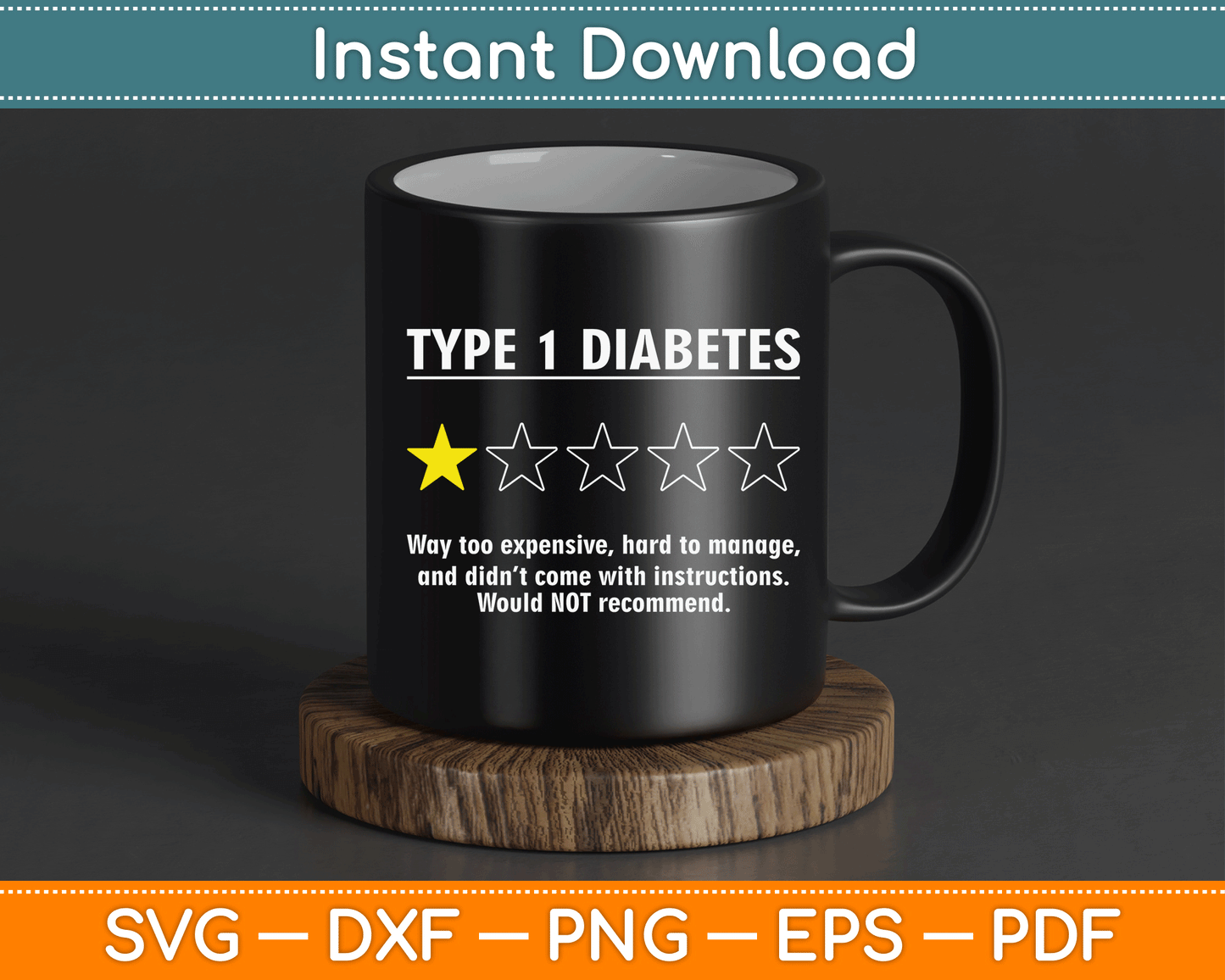 Type 1 Diabetes T1D One Star Rating Funny Awareness SVG Digital Cutting File