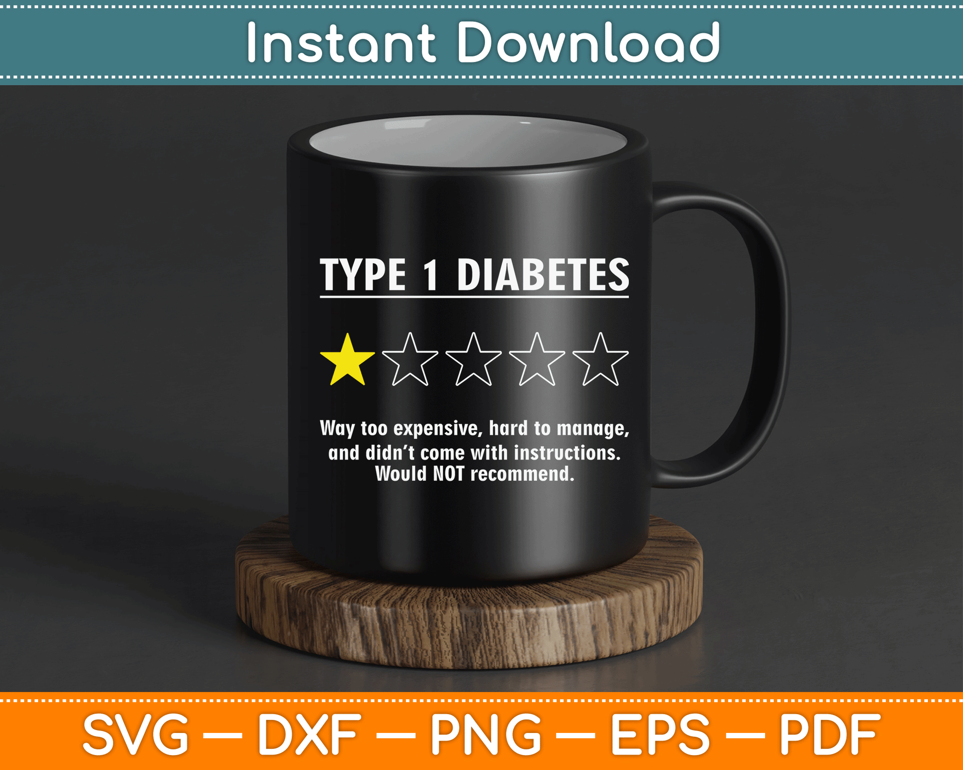 Type 1 Diabetes T1D One Star Rating Funny Awareness SVG Digital Cutting File