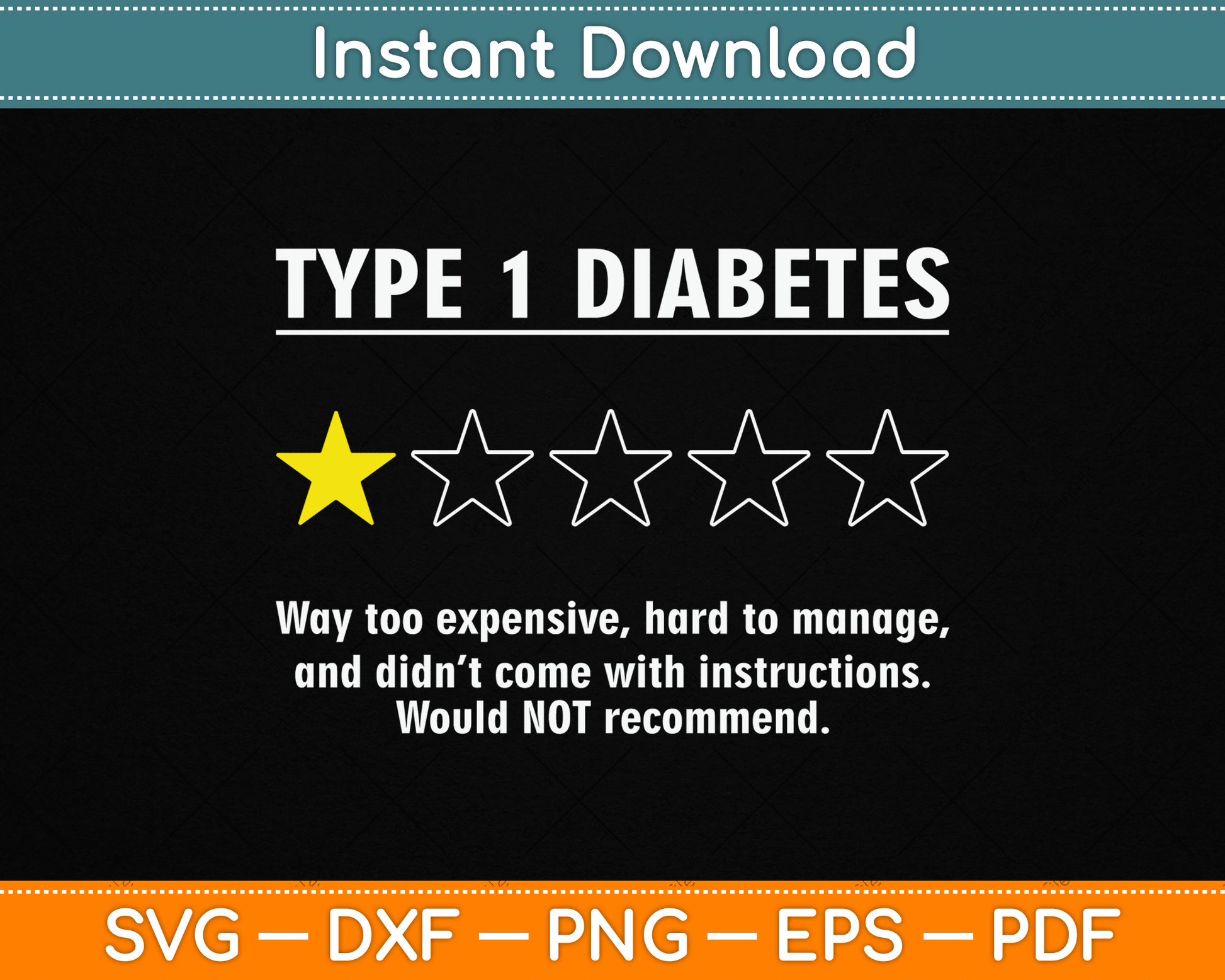 Type 1 Diabetes T1D One Star Rating Funny Awareness SVG Digital Cutting File