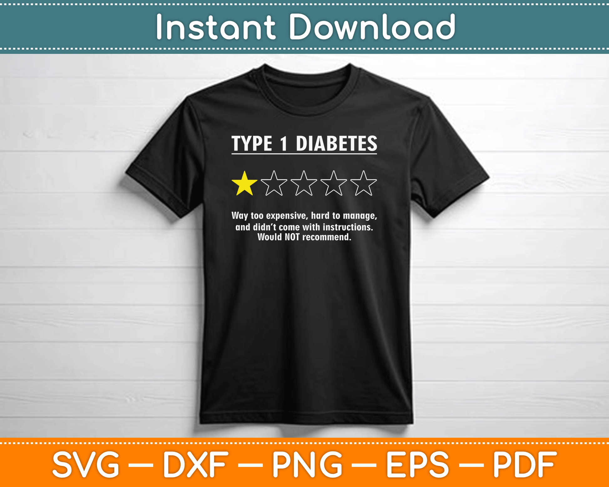 Type 1 Diabetes T1D One Star Rating Funny Awareness SVG Digital Cutting File