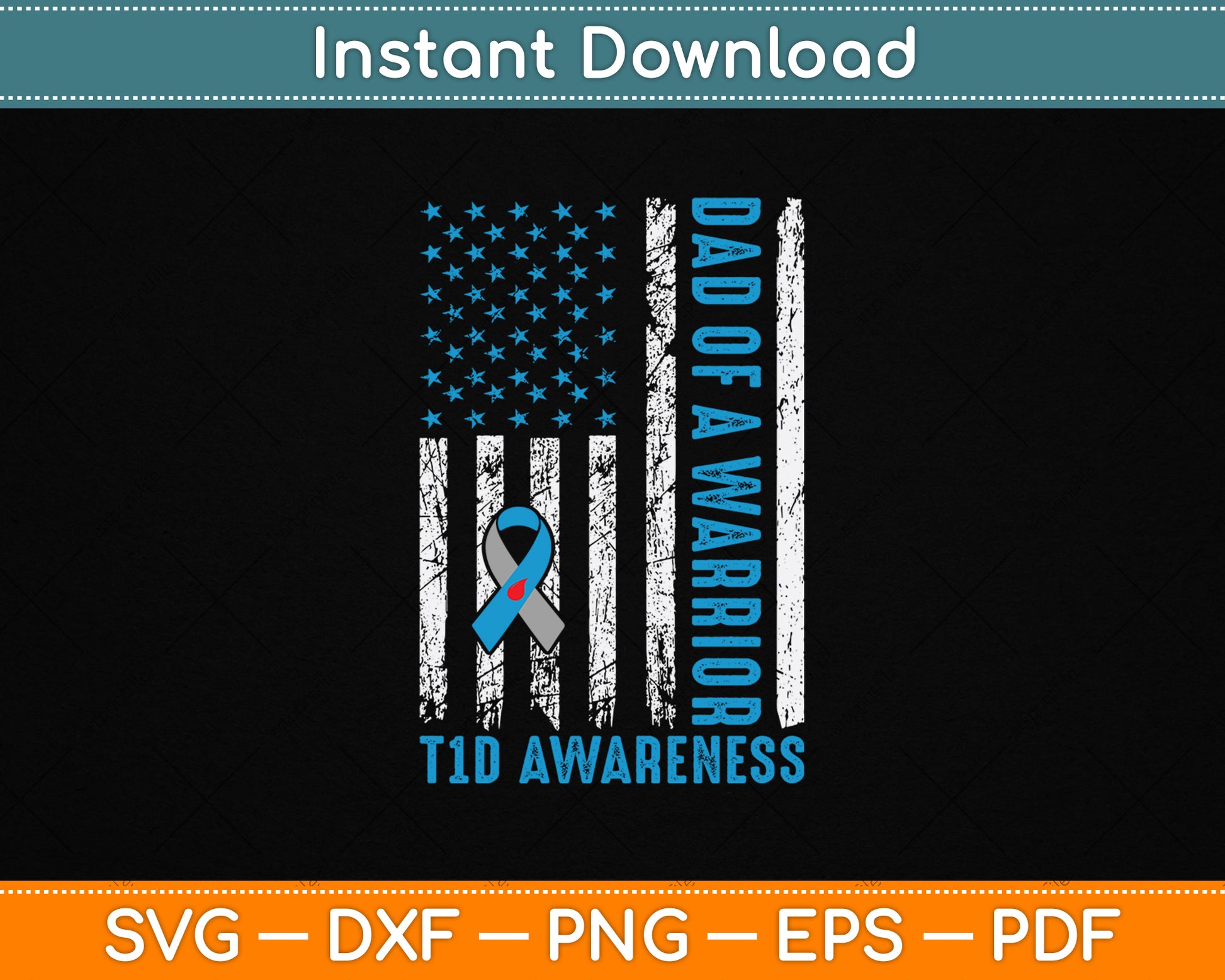 Type 1 Diabetes Awareness T1D Dad of Warrior Type 1 Diabetic SVG Digital Cutting File