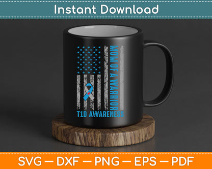 Type 1 Diabetes Awareness T1D Mom of Warrior Type 1 Diabetic SVG Digital Cutting File