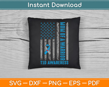 Type 1 Diabetes Awareness T1D Mom of Warrior Type 1 Diabetic SVG Digital Cutting File