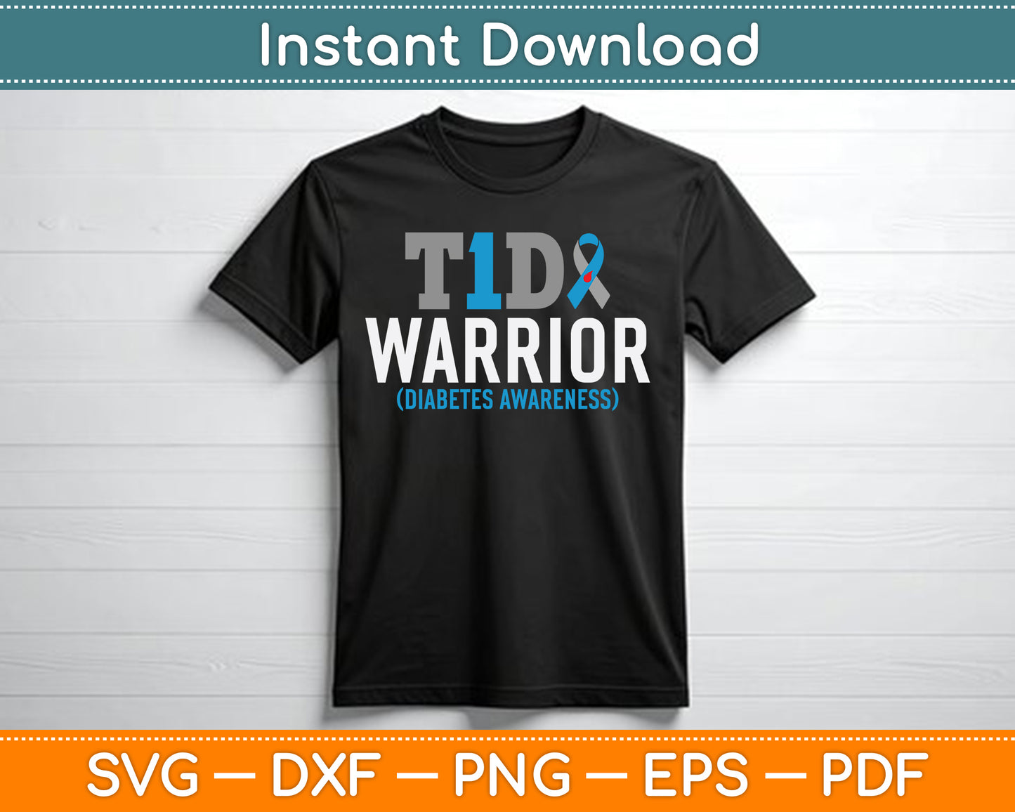 Type 1 Diabetes Awareness T1D Warrior Type One Diabetic SVG Digital Cutting File