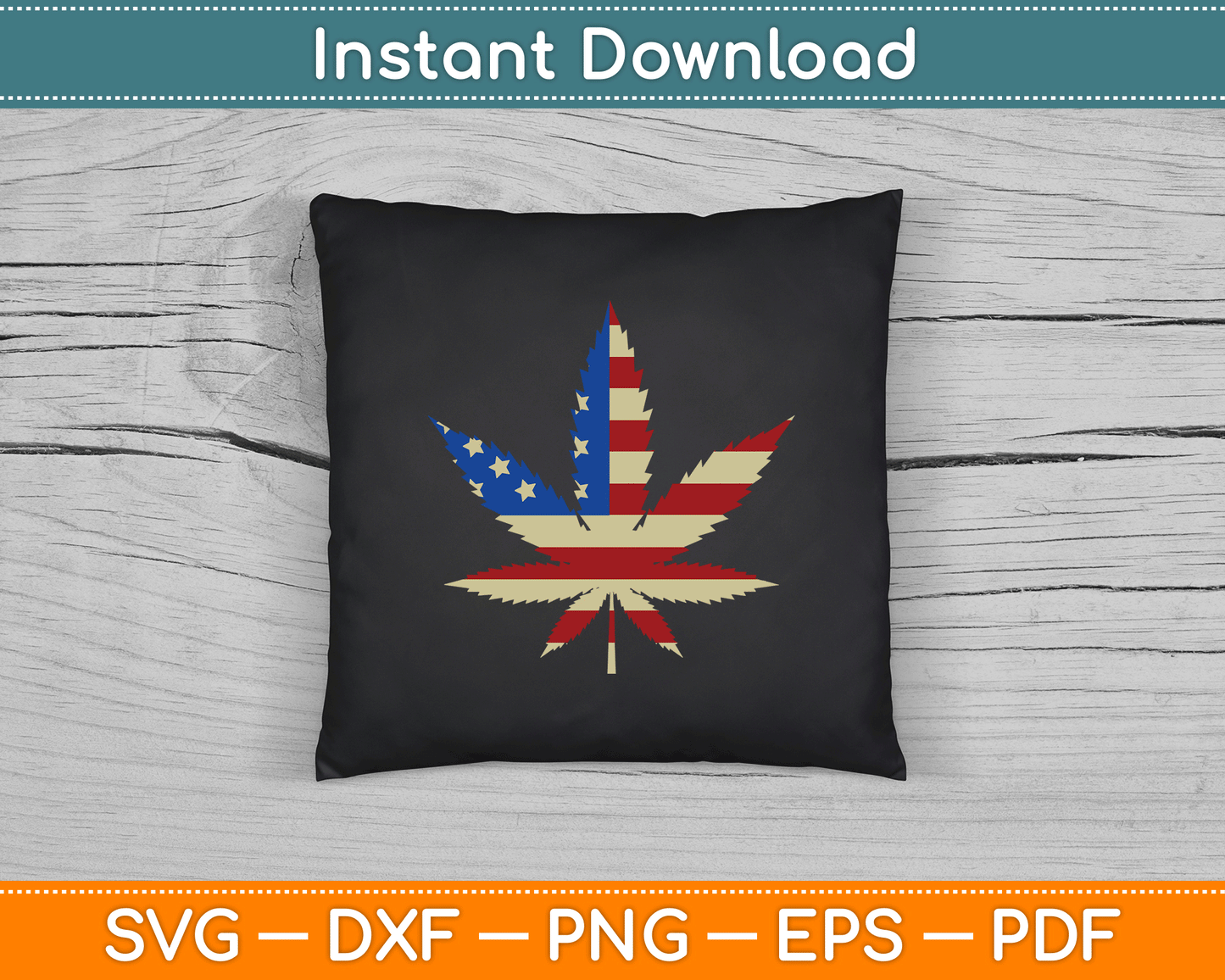 USA Flag Marijuana Leaf Funny US Flag Pot Weed SVG Digital Cutting File