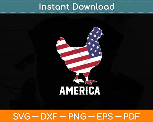 American Flag Chicken Lover 4th of July Patriotic Farmer Svg Digital Cutting File