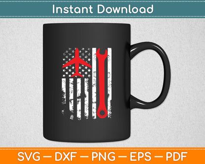 US Flag Airplane Mechanic Tools Aviation Technician Plane Lover Svg Digital Cutting File