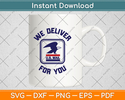USPS We Deliver for You Svg Digital Cutting File