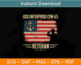 USS Enterprise CVN-65 Aircraft Carrier Veteran Flag Vintage Svg Digital Cutting File