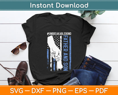 Father and Son Unbreakable Bond Father Day Svg Digital Cutting File