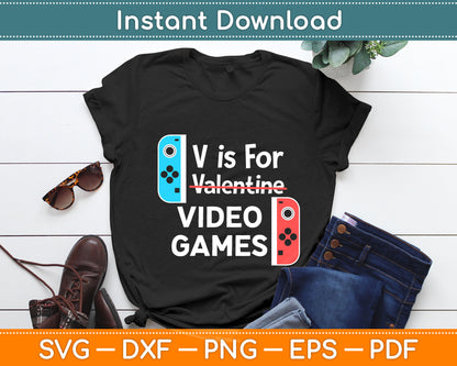 V Is For Valentine Video Games Funny Valentine's Day Svg Digital Cutting File