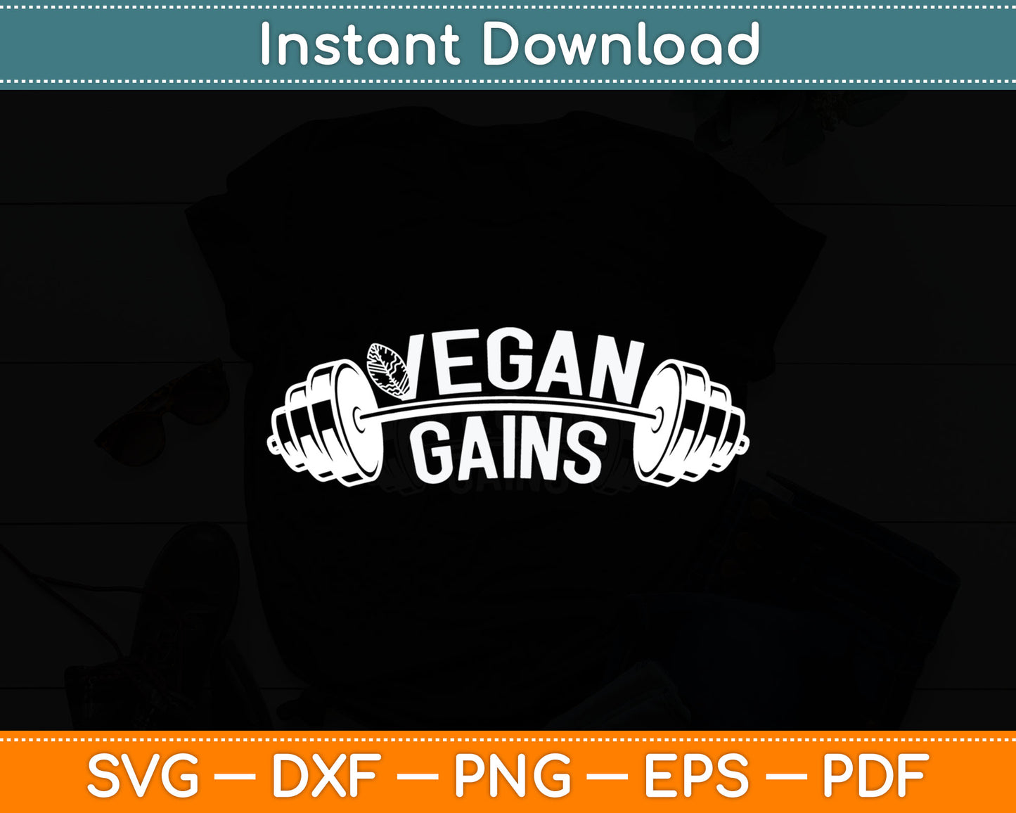 Vegan Gains Vegetarian Funny Gym Wear Svg Digital Cutting File