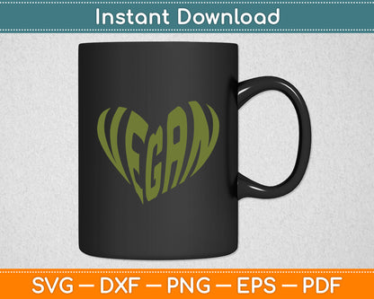 Vegan Saying Heart Shape Svg Digital Cutting File