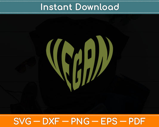 Vegan Saying Heart Shape Svg Digital Cutting File