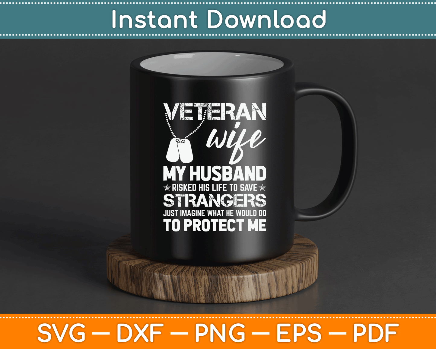 Veteran Wife Army Husband Soldier Saying Cool Military SVG Digital Cutting File