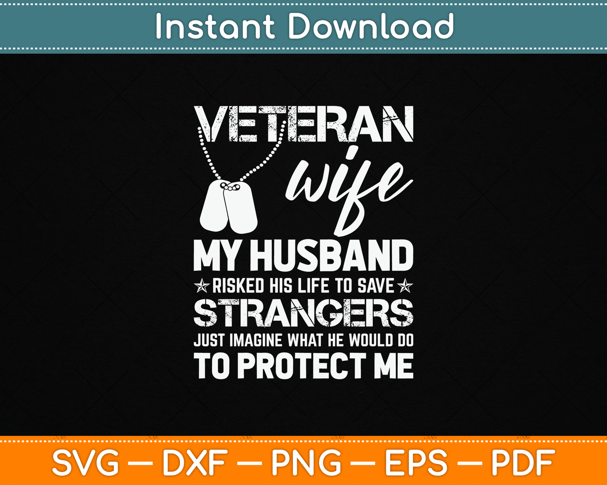Veteran Wife Army Husband Soldier Saying Cool Military SVG File