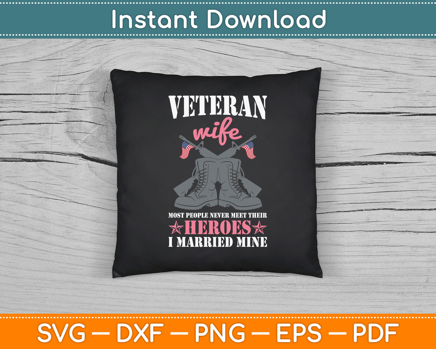 Veteran Wife Married Mine Proud Military Veteran Husband SVG Digital Cutting File