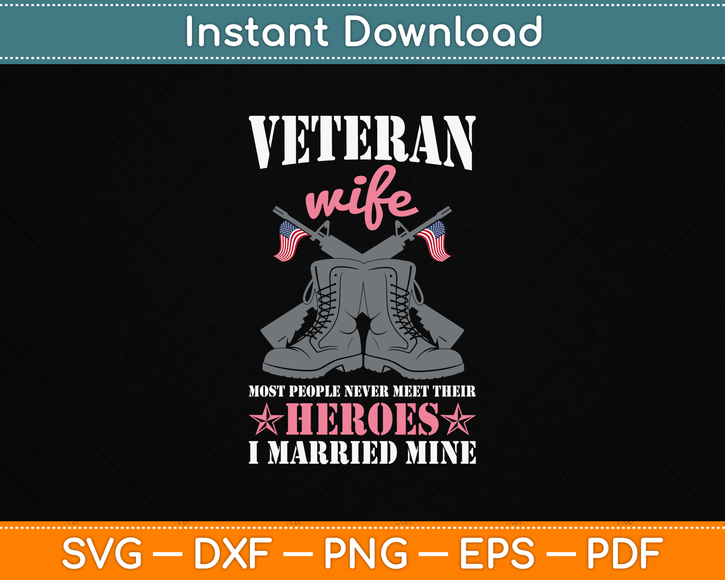Veteran Wife Married Mine Proud Military Veteran Husband SVG File