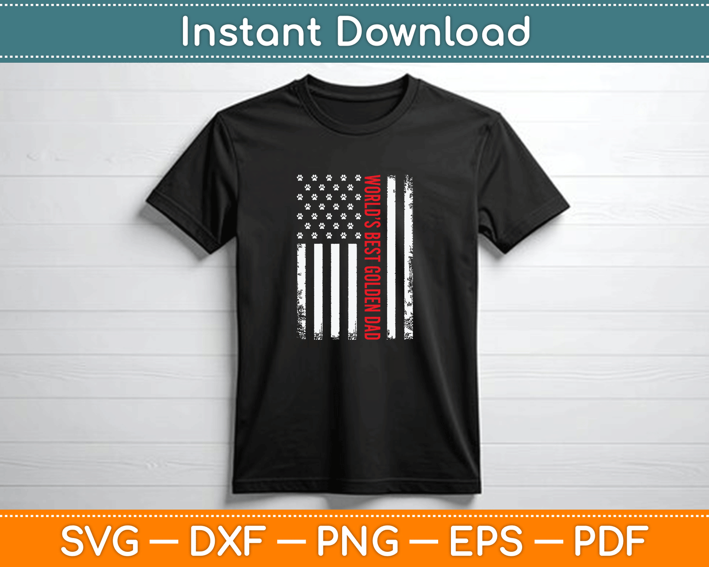 Vintage American Flag World’s Best Golden Retriever Dad SVG Digital Download