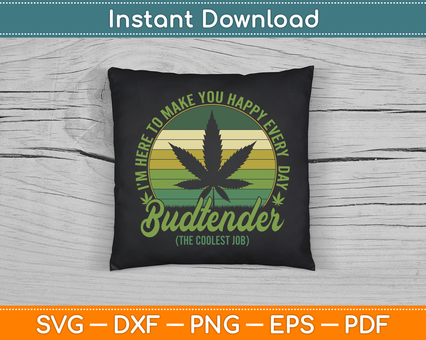 Vintage Budtender Coolest Job Marijuana Weed Supporters SVG Digital Cutting File