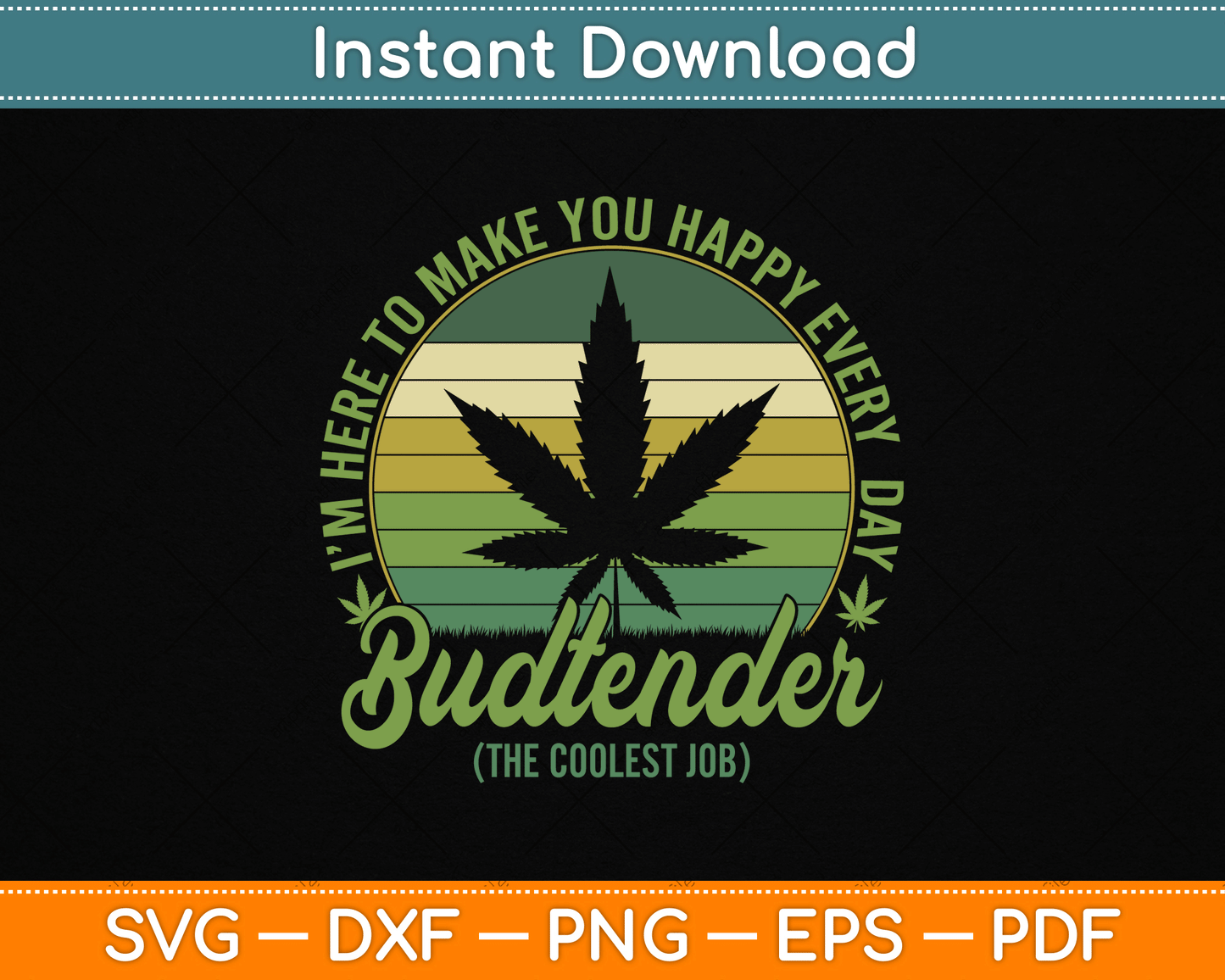 Vintage Budtender Coolest Job Marijuana Weed Supporters SVG Digital Cutting File