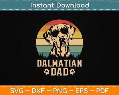 Vintage Dalmatian Dad Dog Lovers Father's Day SVG Digital Cutting File