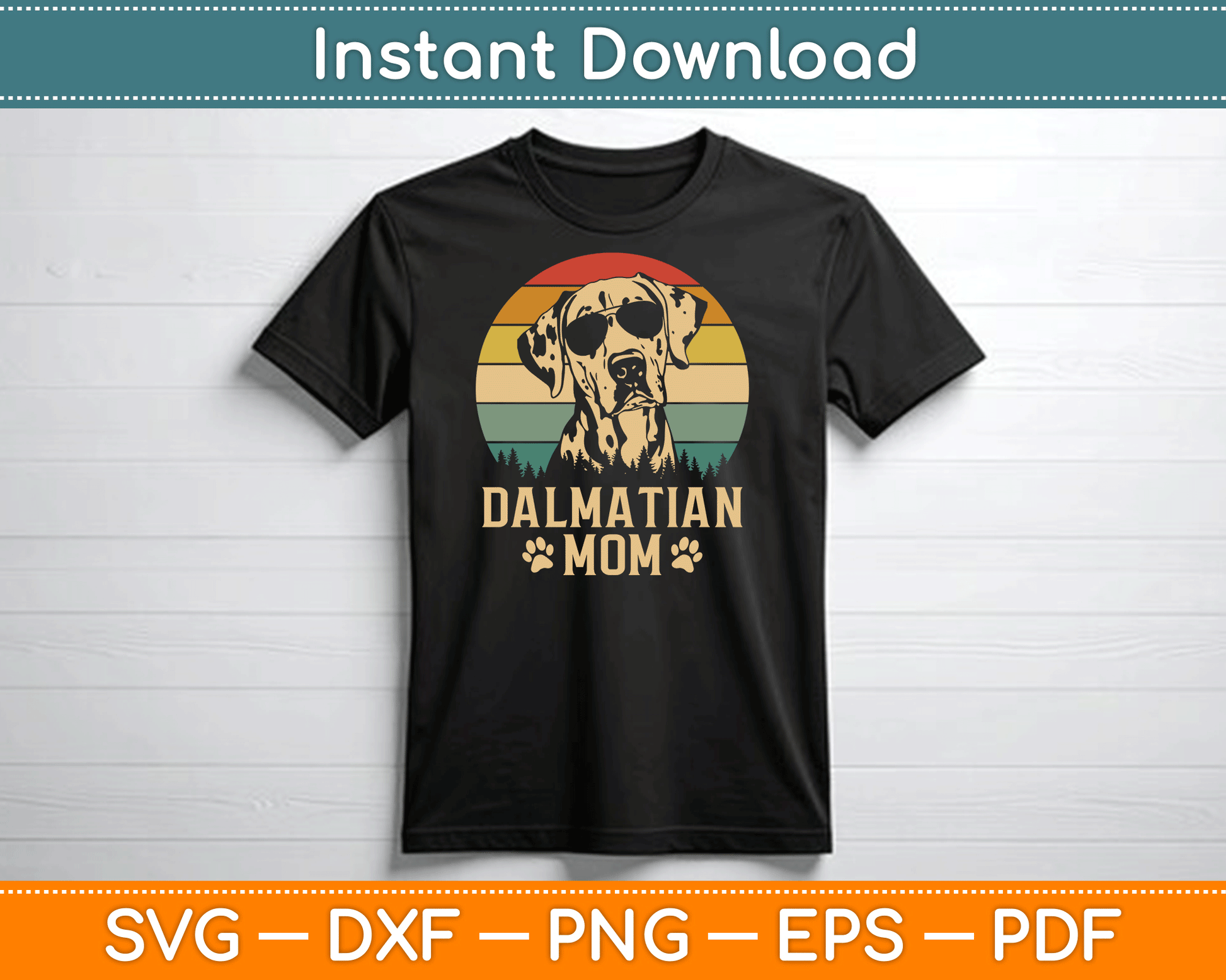 Vintage Dalmatian Mom Dog Lovers Mother's Day SVG Digital Cutting File