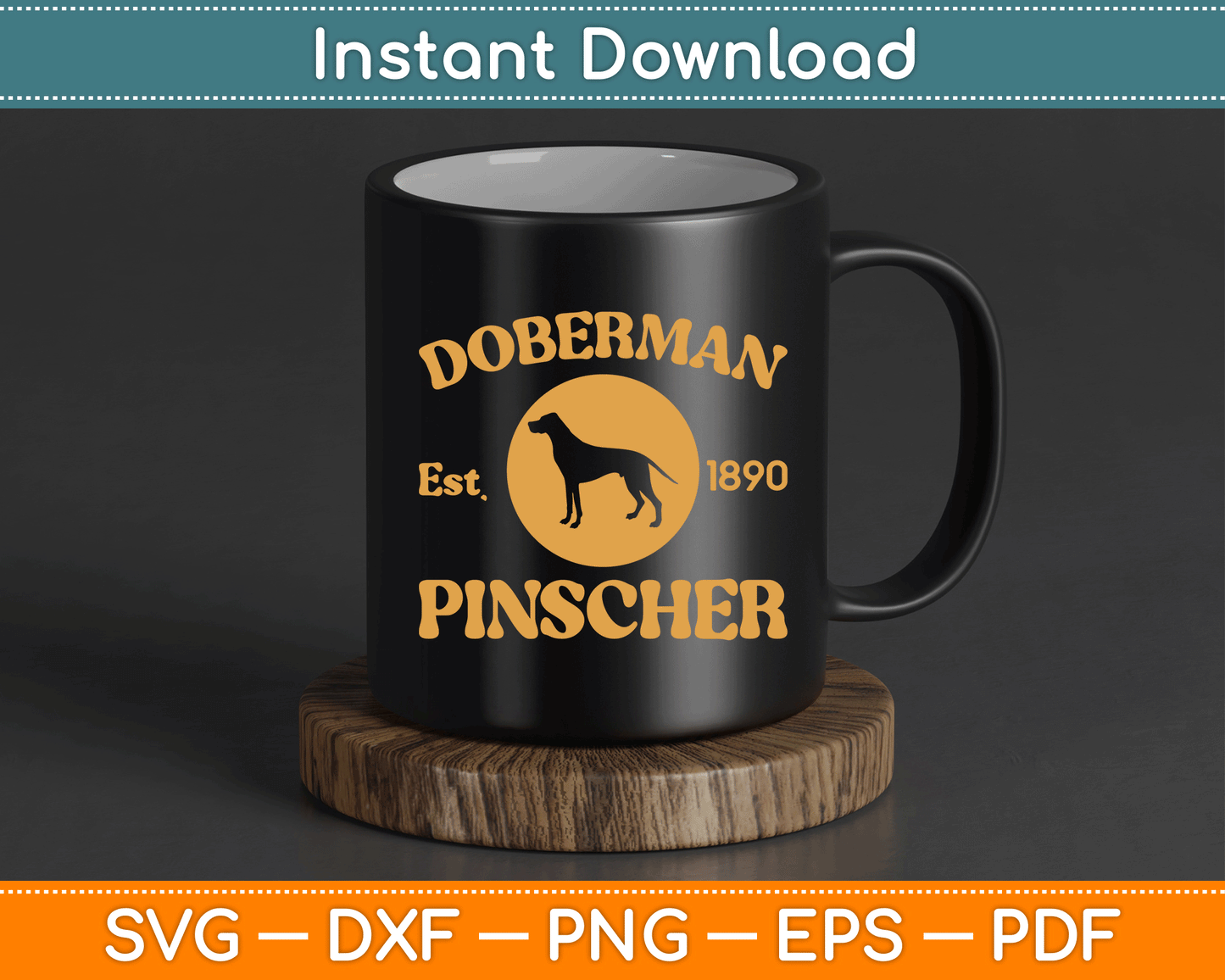 Vintage Doberman Pinscher Est. 1890 Doberman Gift SVG Digital Cutting File