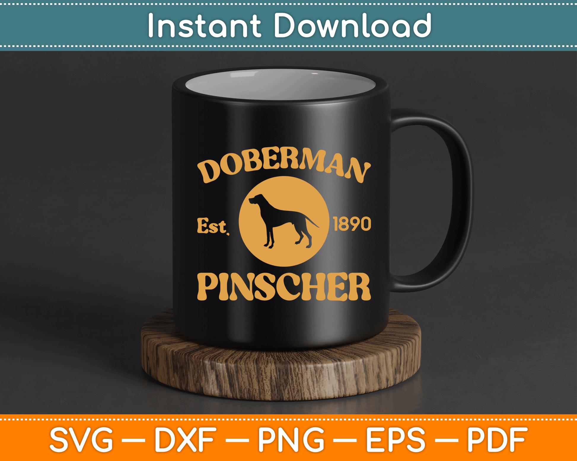 Vintage Doberman Pinscher Est. 1890 Doberman Gift SVG Digital Cutting File