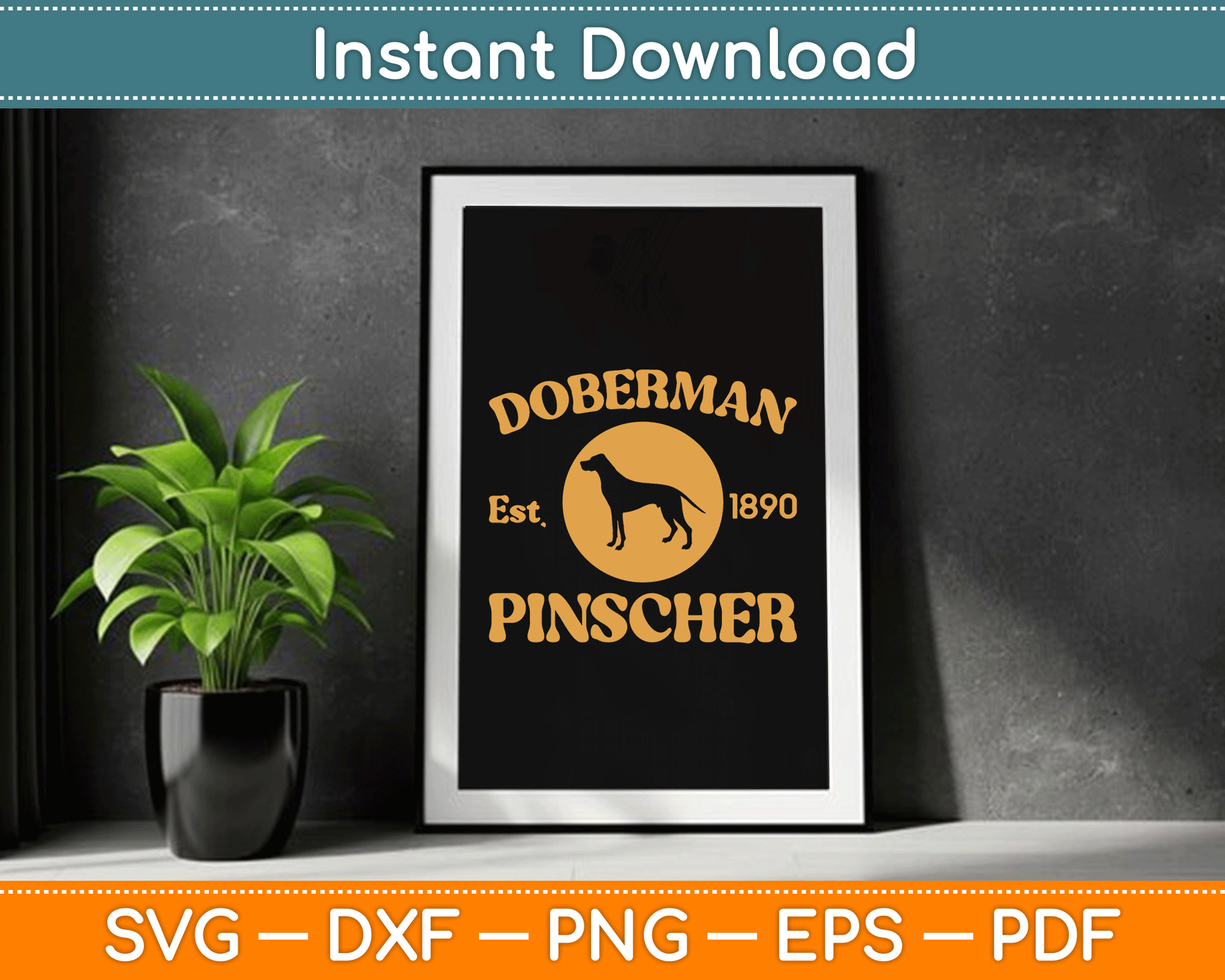 Vintage Doberman Pinscher Est. 1890 Doberman Gift SVG Digital Cutting File