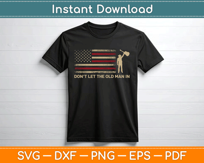 Vintage Don't Let The Old Man In American Flag Guitar SVG Digital Cutting File