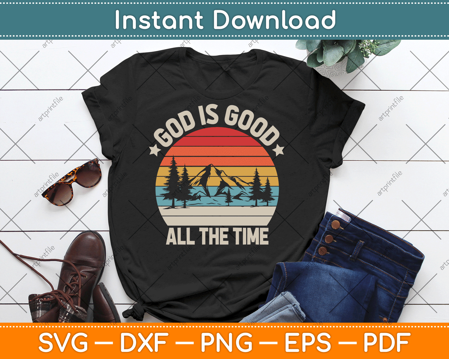 Vintage Retro God Is Good All The Time Christian SVG Digital Cutting File
