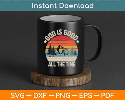 Vintage Retro God Is Good All The Time Christian SVG Digital Cutting File