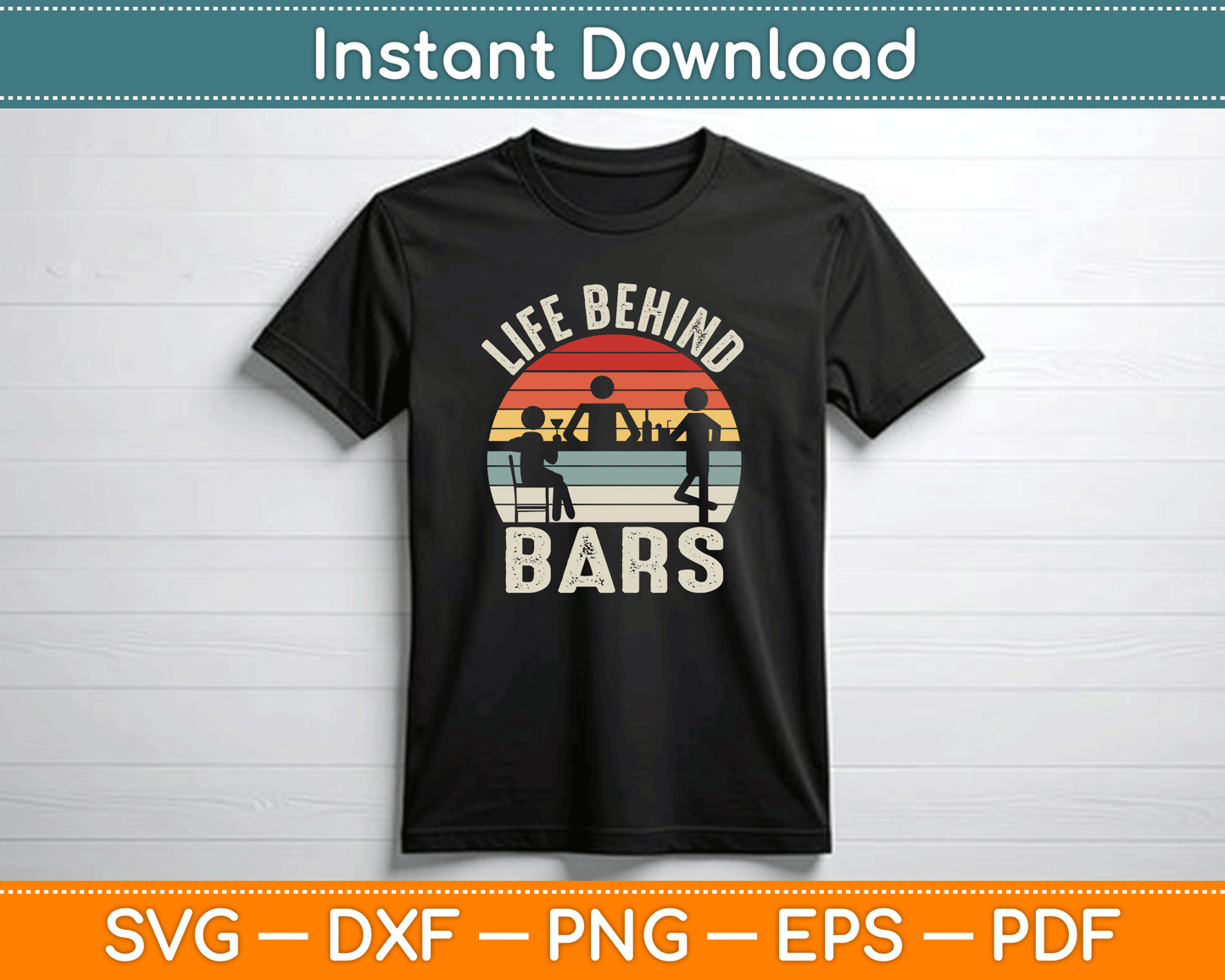 Vintage Retro Life Behind Bars Bartender SVG Digital Cutting File