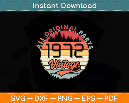 Vintage 1972 50th Birthday 50 Years Old Svg Digital Cutting File