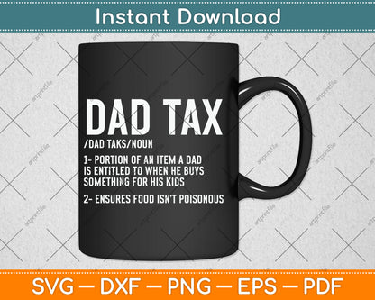 Vintage Dad Tax Definition Funny Father's Day Svg Digital Cutting File