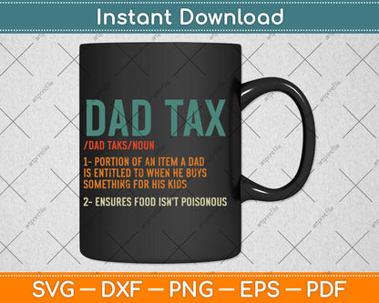 Vintage Dad Tax Definition Funny Father's Day Svg Design Digital Cutting File