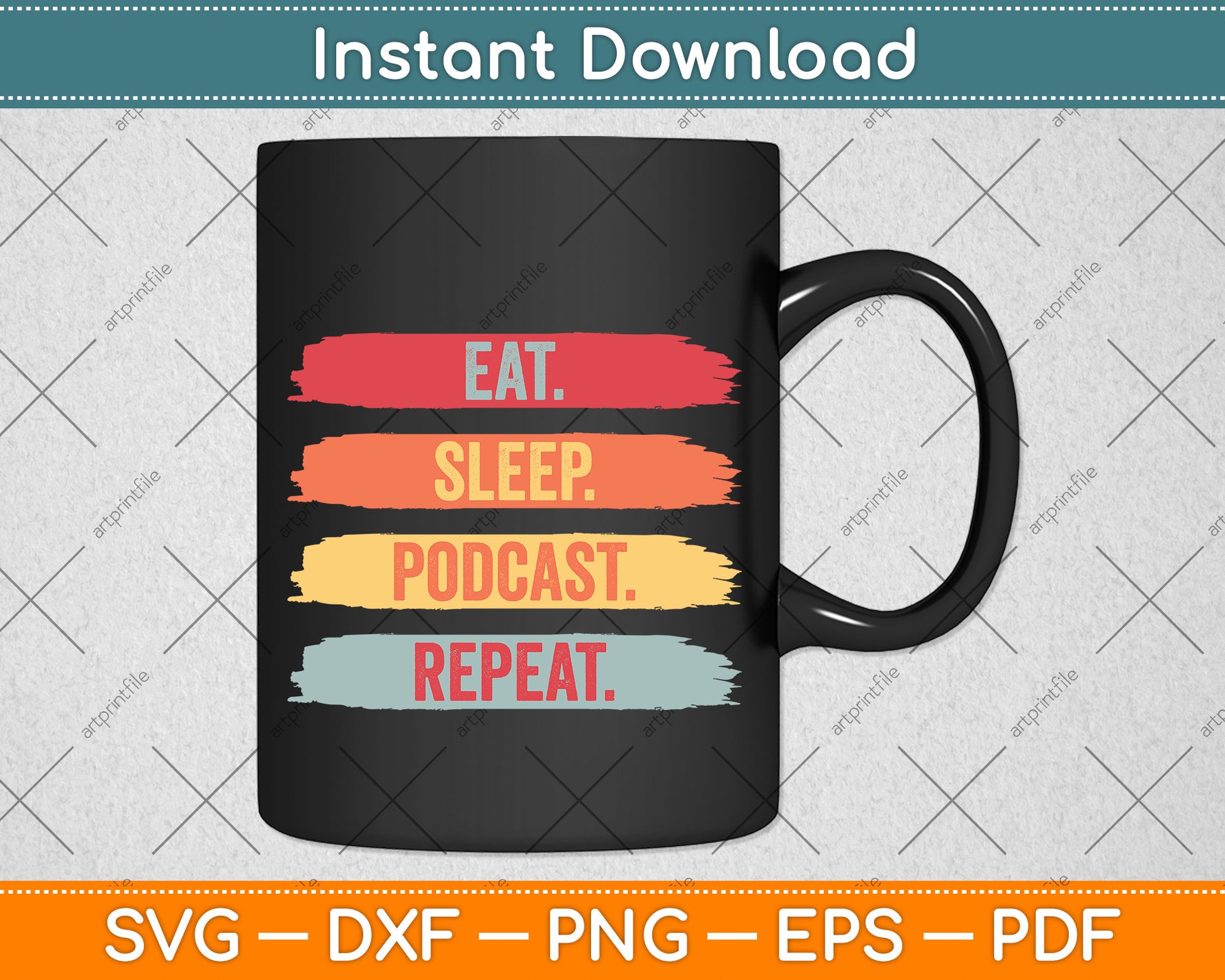 Vintage Eat Sleep Podcast Repeat Svg Png Dxf Digital Cutting File