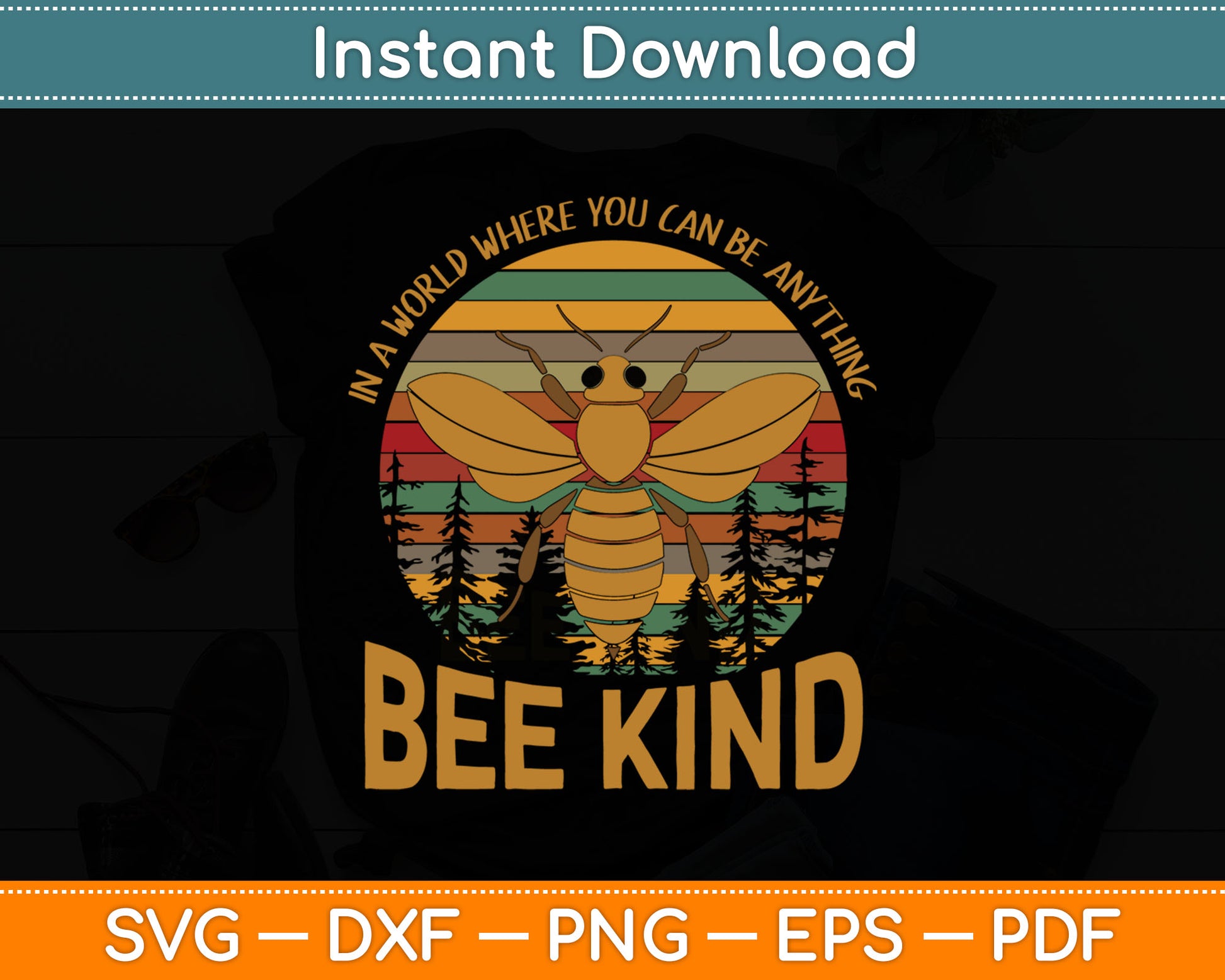 Vintage In A World Where You Can Be Anything Be Kind Svg Digital Cutting File