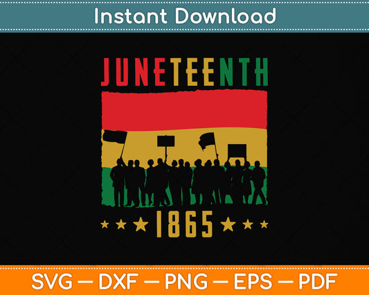 Vintage Juneteenth 1865 African Svg Png Dxf Digital Cutting File