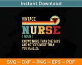 Vintage Nurse Knows More Than She Says Funny Definition Svg Digital Cutting File
