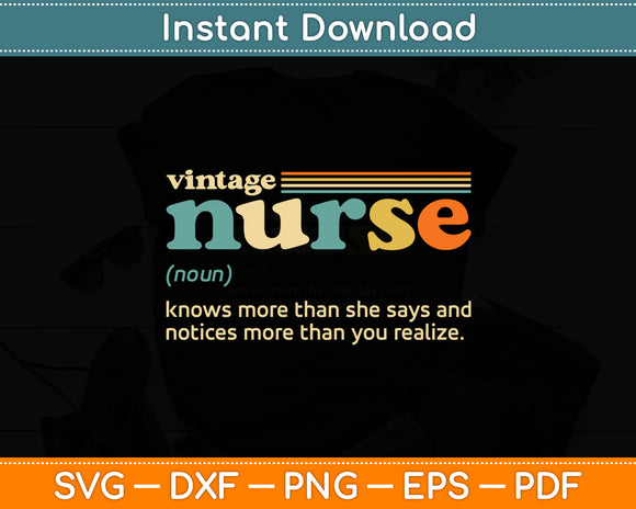 Vintage Nurse Noun Definition Knows More Than She Says Funny Svg Digital Cutting File