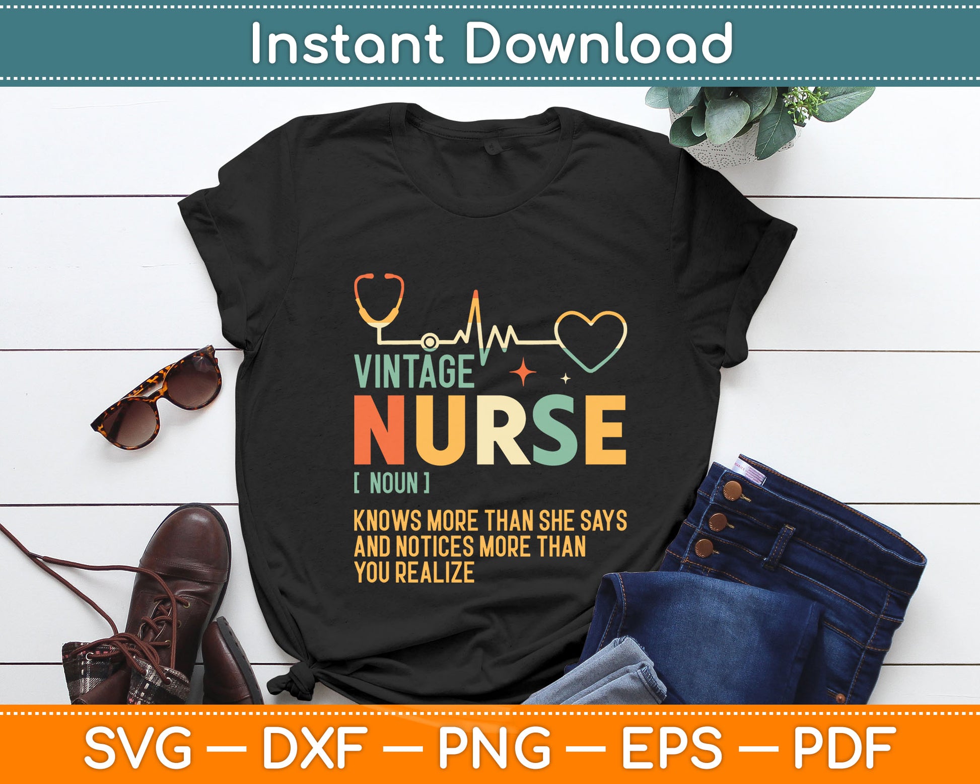 Vintage Nurse Knows More Than She Says Funny Definition Svg Design Digital Cut File