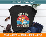 Vintage Racoon Just A Dad Who Always Came Back With The Milk Svg Digital Cutting File