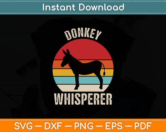 Vintage Retro Donkey Whisperer Svg Digital Cutting File