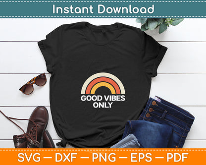 Vintage Retro Good Vibes Only Rainbow Svg Digital Cutting File